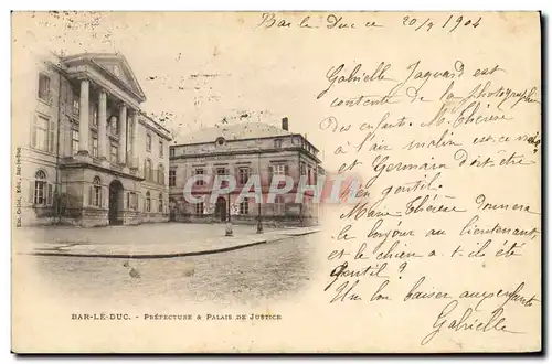 Cartes postales Bar le Duc Prefecture et Palais de Justice