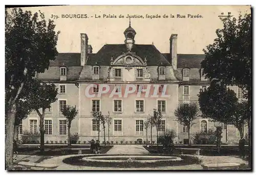 Cartes postales Palais de Justice facade de la rue Pavee Bourges