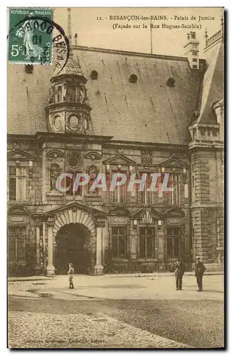 Cartes postales Palais de Justice Besancon Facade sur la Rue Hugues Sambin