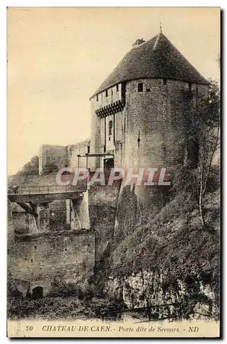 Cartes postales Chateau de Caen Porte dite de Secours