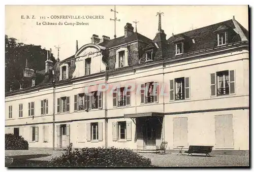 Cartes postales Chateau du Camp Dolent Confreville L&#39Orcher