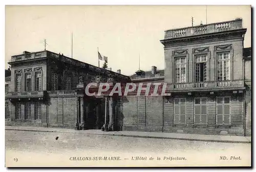 Cartes postales Chalons sur Marne L&#39Hotel de la Prefecture