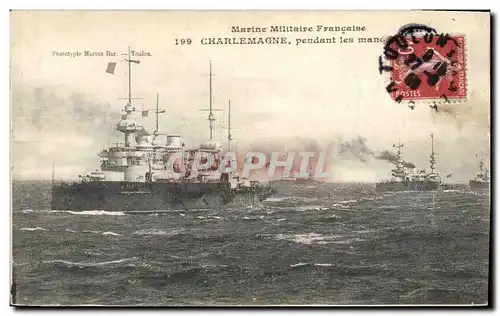 Cartes postales Bateau de Guerre Charlemagne pendant les manoeuvres
