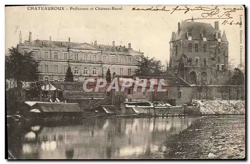 Cartes postales Prefecture et Chateau Raoul Chateauroux