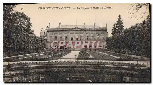 Cartes postales Prefecture Chalons sur Marne Cote du jardin