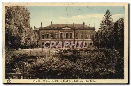 Cartes postales Chalons sur Marne Hotel de la Prefecture Les jardins