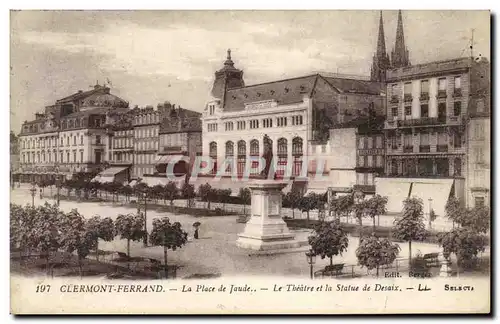 Ansichtskarte AK Prefecture Clermont Ferrand La place de Jaude Le theatre et la statue de Desaix