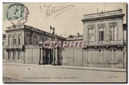 Cartes postales Chalons sur Marne L'Hotel de la Prefecture