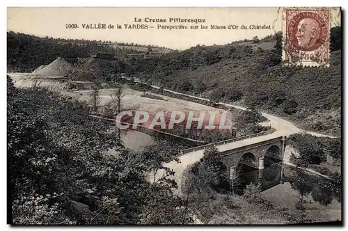 Ansichtskarte AK Creuse Vallee de la Tardes Perspective sur les mines d'or du Chatelet