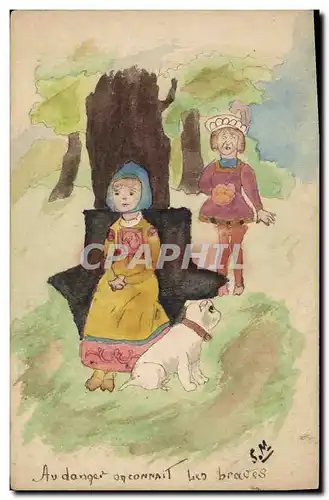 Cartes postales Fantaisie (dessin a la main) Enfants Chien Au danger on connait les braves