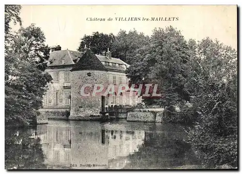 Cartes postales Chateau de Villiers les Maillets