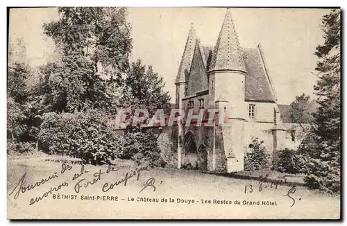 Cartes postales Chateau de la Douye Les restes du grand Hotel Bethisy Saint Pierre