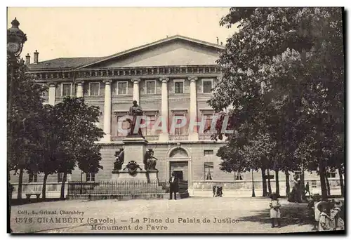 Cartes postales Palais de justice Monument de Favre Enfants Chambery