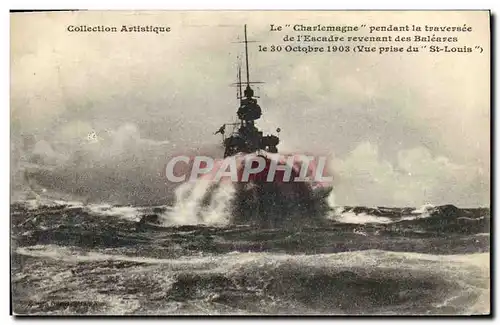 Cartes postales Bateau de Guerre Le Charlemagne pendant la traversee de l'escadre revenant des Baleares Vue pris