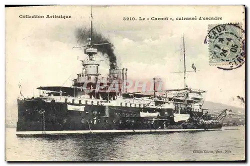 Cartes postales Bateau de Guerre Le Carnot Cuirasse d'escadre