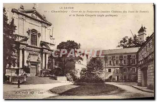 Cartes postales Prefecture Cour de la Prefecture et la Sainte Chapelle Ancien chateau des Ducs de Savoie Chamber