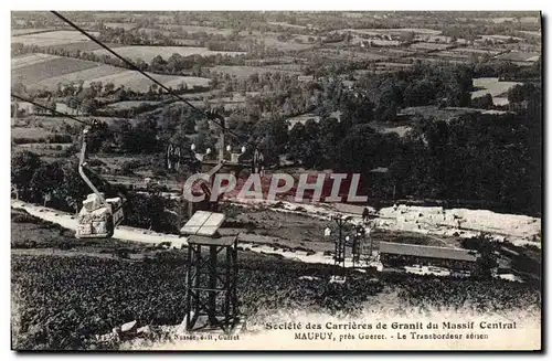 Cartes postales Societe des Carrieres de Granit du Massif CEntral Maupuy pres Gueret Le transbordeur aerien