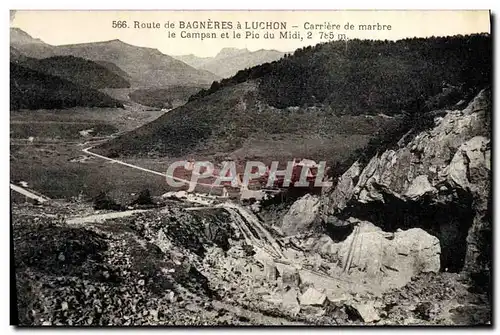 Cartes postales Carrieres Route de Bagneres de Luchon Carriere de marbre le Campan et le Pic du Midi