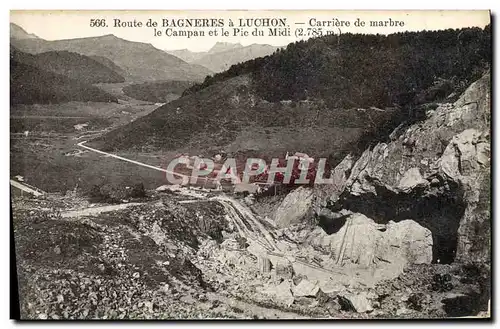 Cartes postales Carrieres Route de Bagneres de Luchon Carriere de marbre le Campan et le Pic du Midi