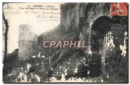 Cartes postales Chateau Tour du Diable et porte des champs Gisors