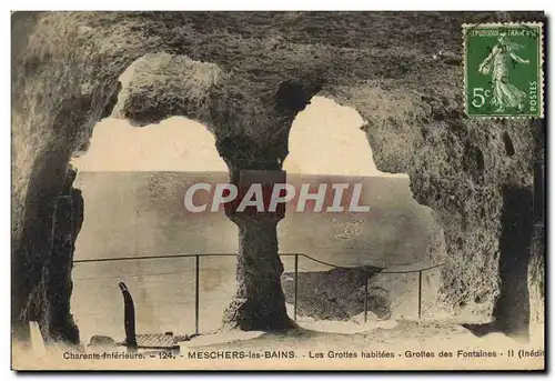 Cartes postales Grotte Grottes habitees Meschers Grottes aux fontaines