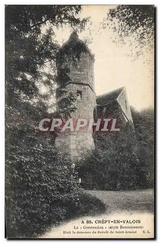 Cartes postales Crepy en Valois La Conrandon Demeure du Prevot de Saint Arnoul