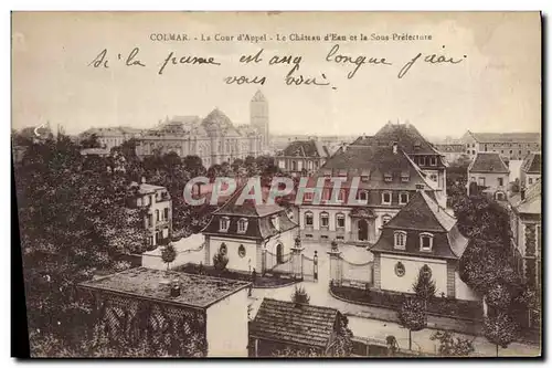 Ansichtskarte AK Palais de justice Colmar Cour d'Appel Le chateau d'eau et la Sous Prefecture