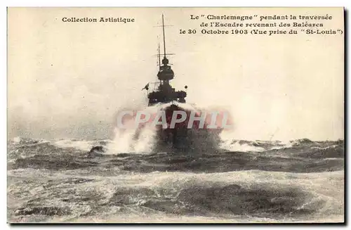 Cartes postales Bateau de Guerre Le Charlemagne pendant la traversee de l'escadre revenant des Baleares Vue pris