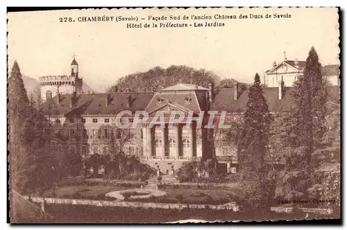 Ansichtskarte AK Chambery Facade Sud de l'ancien chateau des Ducs de Savoie Hotel de la Prefecture Les jardins