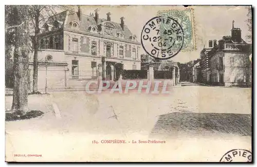 Cartes postales Compiegne La Sous Prefecture