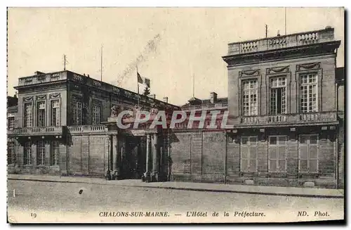 Cartes postales Chalons sur Marne L'hotel de la Prefecture