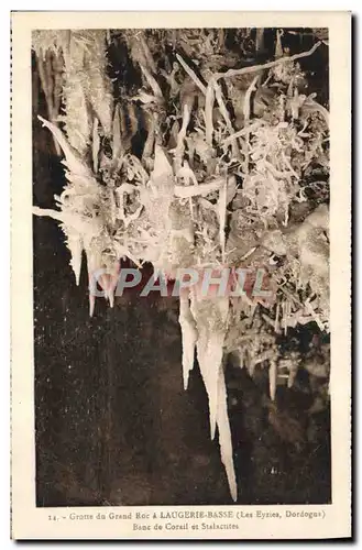 Cartes postales Grotte Grottes Grotte du Grand Roc a Laugerie Basse les Eyzies Dordogne Banc de Corail et stalac