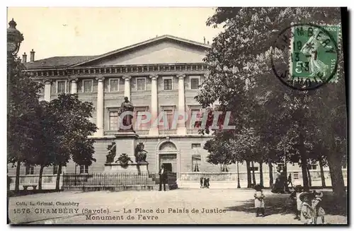 Cartes postales Chambery La place du Palais de Justice Monument de Favre