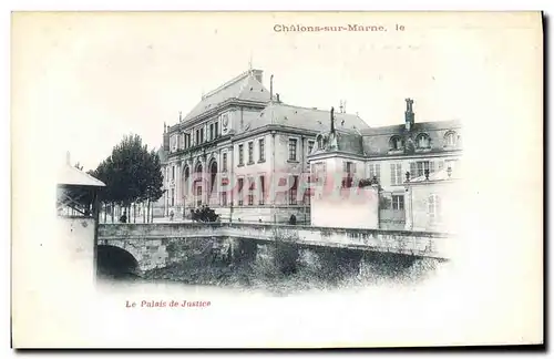 Cartes postales Palais de Justice Chalons sur Marne