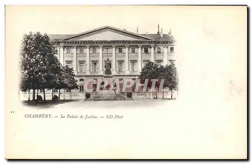 Ansichtskarte AK Palais de Justice Chambery