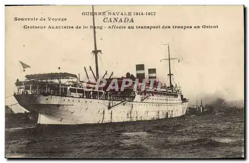 Cartes postales Bateau de Guerre Canada Croiseur auxiliaire de 1er rang Affecte au transport des troupes en Orie