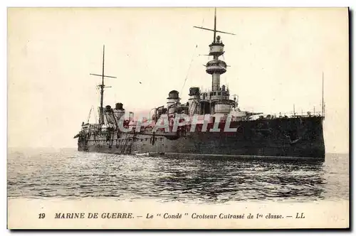 Cartes postales Bateau de Guerre Le Conde Croiseur Cuirasse de 1ere classe