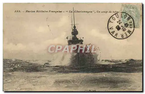 Cartes postales Bateau de Guerre Le Charlemagne Un coup de tabac