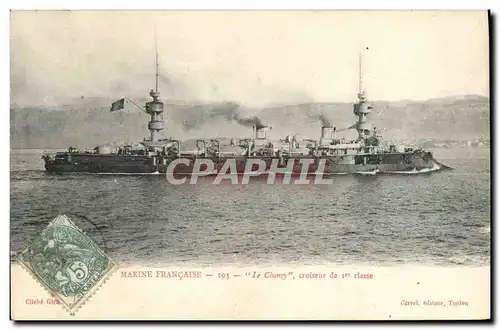 Cartes postales Bateau de Guerre Le Chanzy Croiseur de 1ere classe