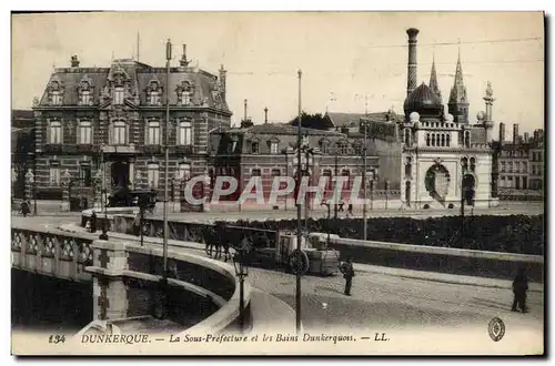 Ansichtskarte AK Dunkerque La Sous Prefecture et les bains Dunkerquois