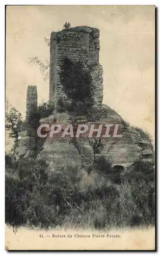 Cartes postales Ruines du Chateau de la Pierre percee