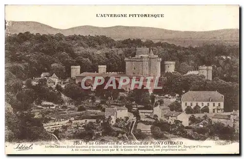 Cartes postales vue generale du Chateau de Pontgibaud