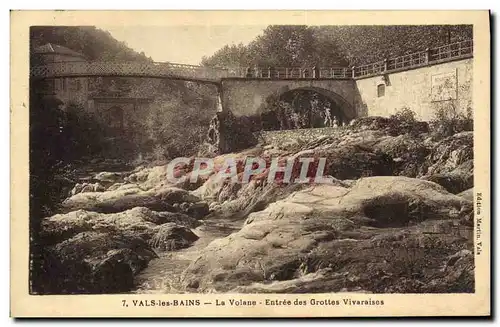 Cartes postales Grottes Grotte Vals les Bains La Volane Entree des grottes Vivaraises