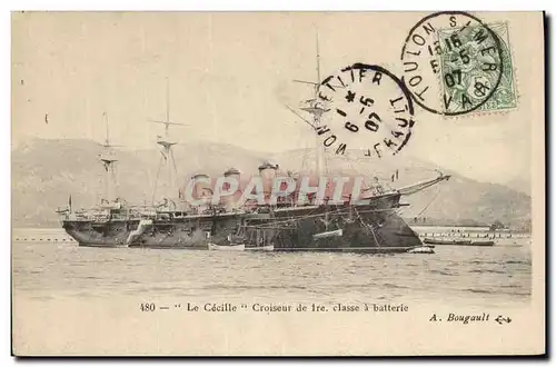 Cartes postales Bateau de Guerre Le Cecille Croiseur de 1ere classe a batterie