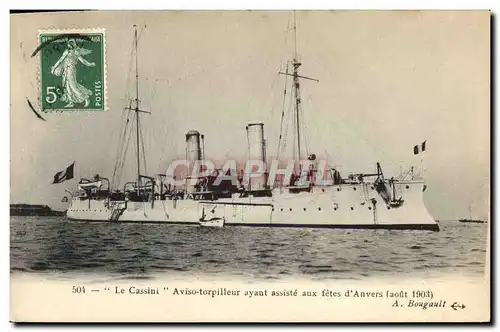 Ansichtskarte AK Bateau de Guerre Le Cassini Aviso torpilleur ayant assiste aux fetes d'Anvers Aout 1903