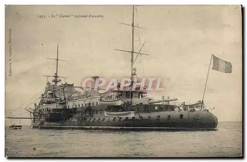 Cartes postales Bateau de Guerre Le Carnot Cuirasse d'escadre