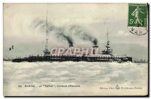 Cartes postales Bateau de Guerre Le Carnot Cuirasse d'escadre