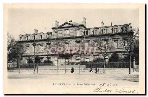 Cartes postales Le Havre La Sous Prefecture