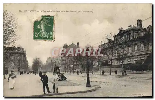 Cartes postales Le Havre La Sous Prefecture et le boulevard de Strasbourg