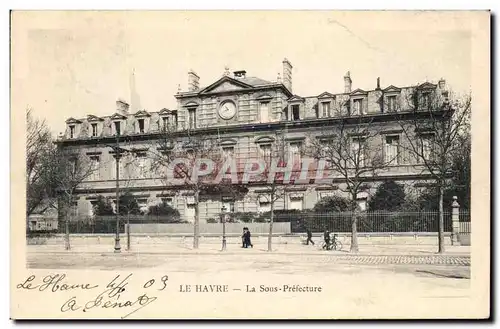 Cartes postales Le Havre La Sous Prefecture